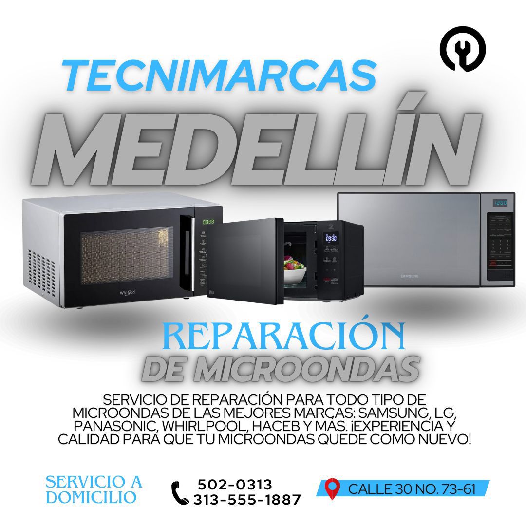 Reparación microondas todas las marcas Medellín